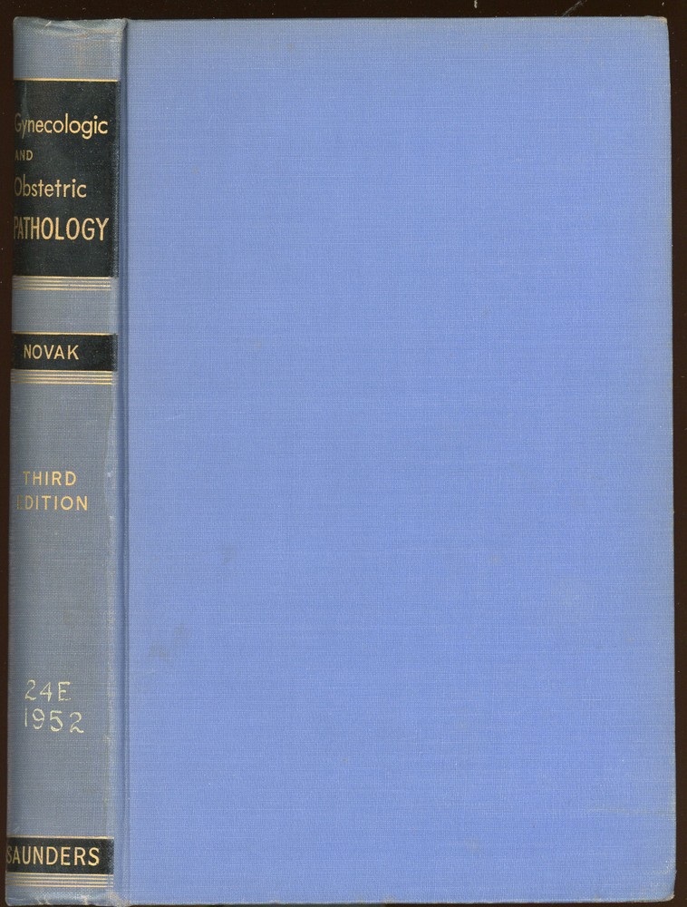vintage Medical: GYNECOLOGIC AND OBSTETRIC PATHOLOGY by Novak. 1952. 3rd edition