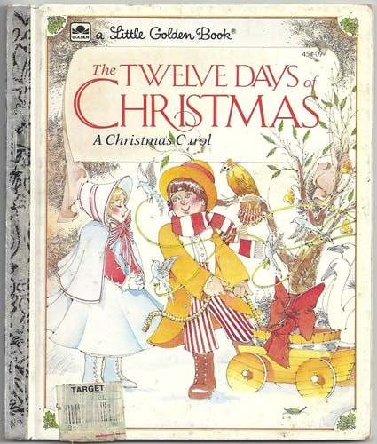 The Twelve Days of Christmas, A Christmas Carol by , Good Book