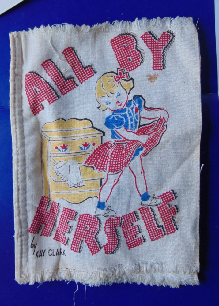 Vintage ALL BY HERSELF Cloth Book c. 1950 by Kay Clark Learning to Dress