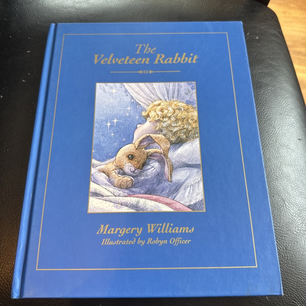 The Velveteen Rabbit by Margery Williams, Illustrated by Robyn Officer, Hardcov…