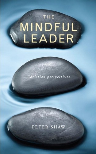 Peter Shaw The Mindful Leader (Paperback)Another great item from Rarewaves USA | Free delivery!