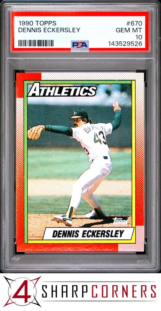 1990 Topps #670 Dennis Eckersley Athletics Hof Psa 10Price points for all collectors!