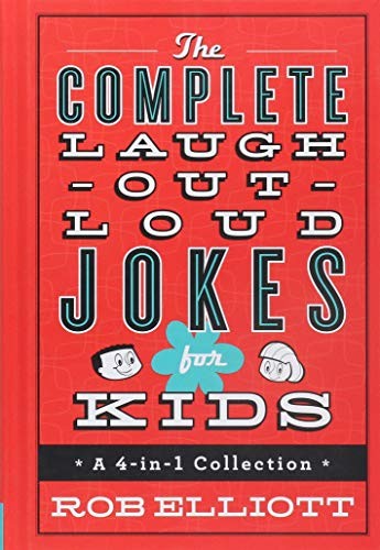 The Complete LaughOutLoud Jokes for Ki..., Elliott, Rob