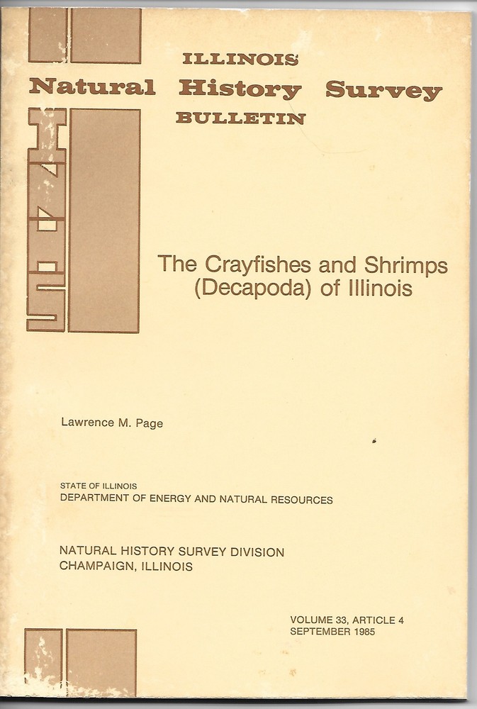 The Crayfishes and Shrimps (Decapoda) of Illinois Vol. 33, Article 4, September