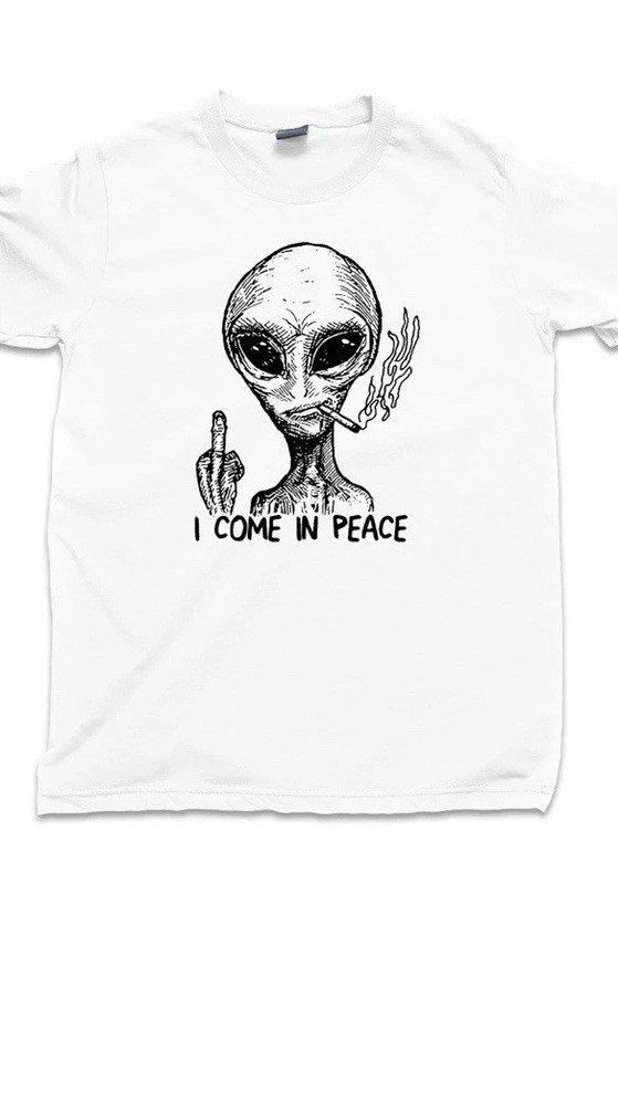 Alien I Come In Peace T Shirt Extraterrestrial UFO Area 51 Roswell Spaceship Tee