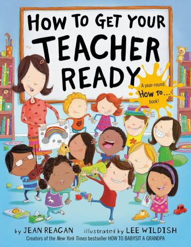 How to Get Your Teacher Ready by Lee Wildish and Jean Reagan (2021, Trade ...