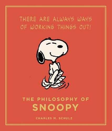 The Philosophy of Snoopy by Charles M. Schulz: Used