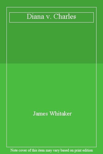 Diana v. Charles By James Whitaker