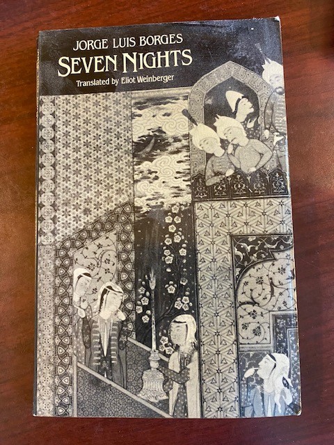 Jorge Luis Borges Seven Nights Translated Weinberger 1984