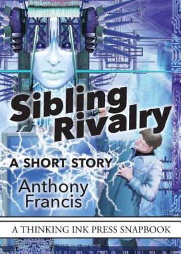 Sibling Rivalry: A Short Story by Francis, Anthony, Like New Used, Free shipp...