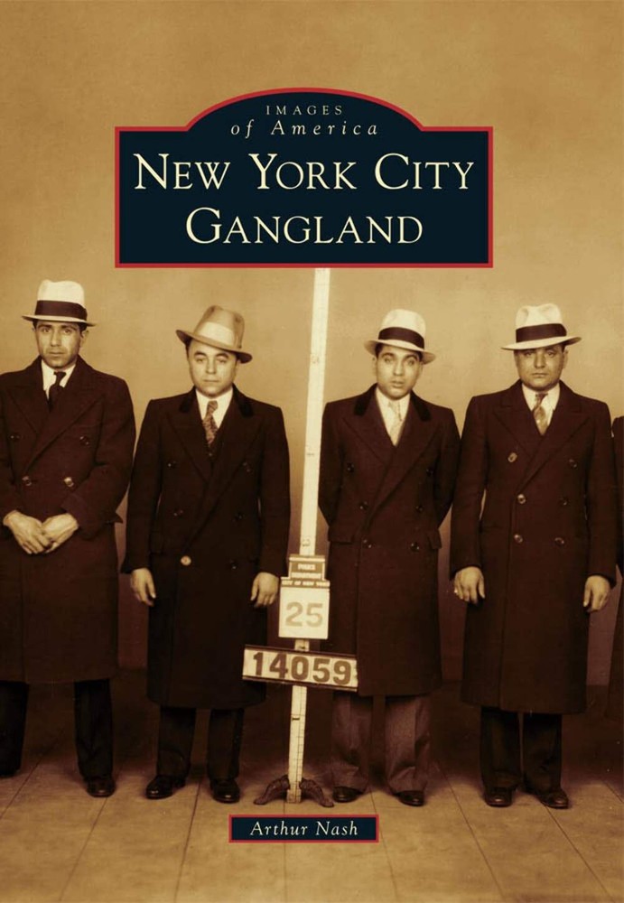 NEW Arcadia Publishing New York City Gangland, NY 9780738573144 Images of Americ
