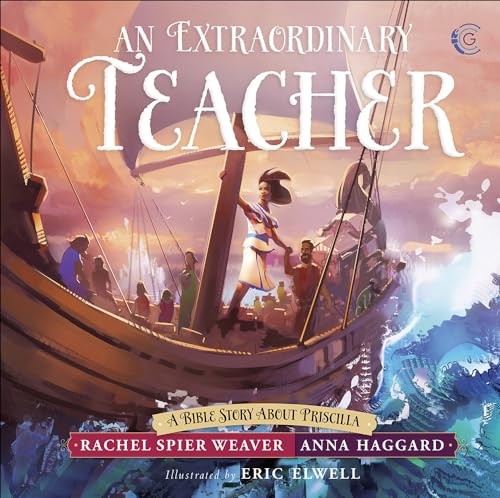 Extraordinary Teacher, An: A Bible St..., Haggard, Anna