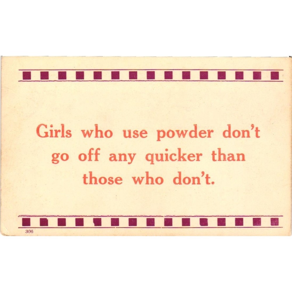 Vintage Comic Postcard Girls Who Use Powder Risque Novelty Humorous Quote 306