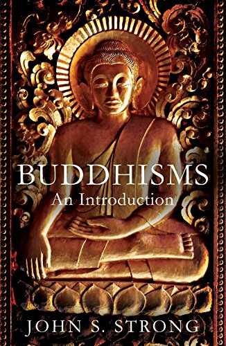 Buddhisms: An Introduction - Paperback, by Strong John S. - Very Good