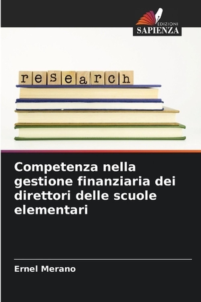 Competenza nella gestione finanziaria dei direttori delle scuole elementari by E