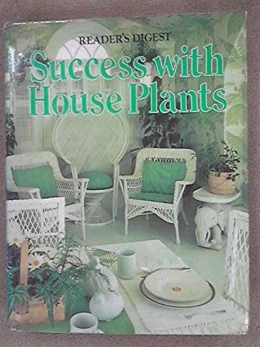 Success With Houseplants - Hardcover By Editors of Reader's Digest - GOOD