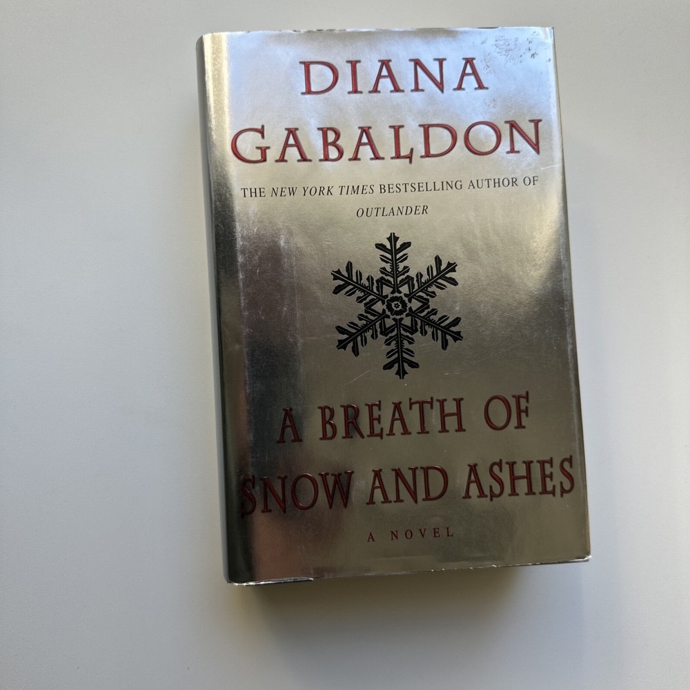 A BREATH OF SNOW AND ASHES Diana Gabaldon, Delacorte 2005 1st Edition Hardcover