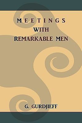 Meetings with Remarkable Men by G. Gurdjieff (paperback)