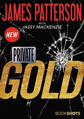 Private: Gold (Bookshots) - Paperback, by Patterson James - Acceptable