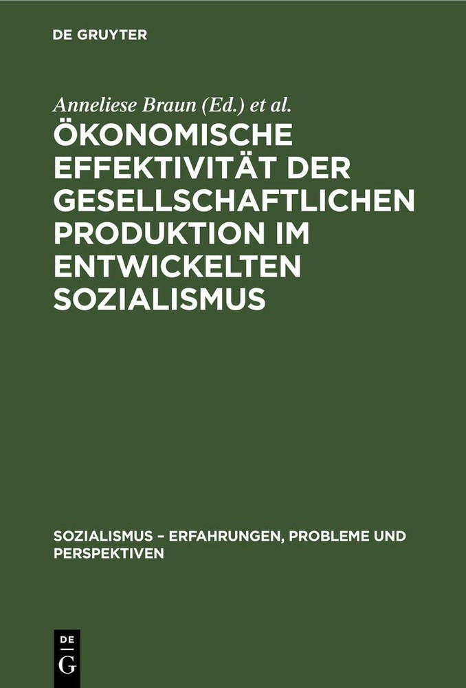 Ökonomische Effektivität Der Gesellschaftlichen Produktion Im Entwick (Hardback)
