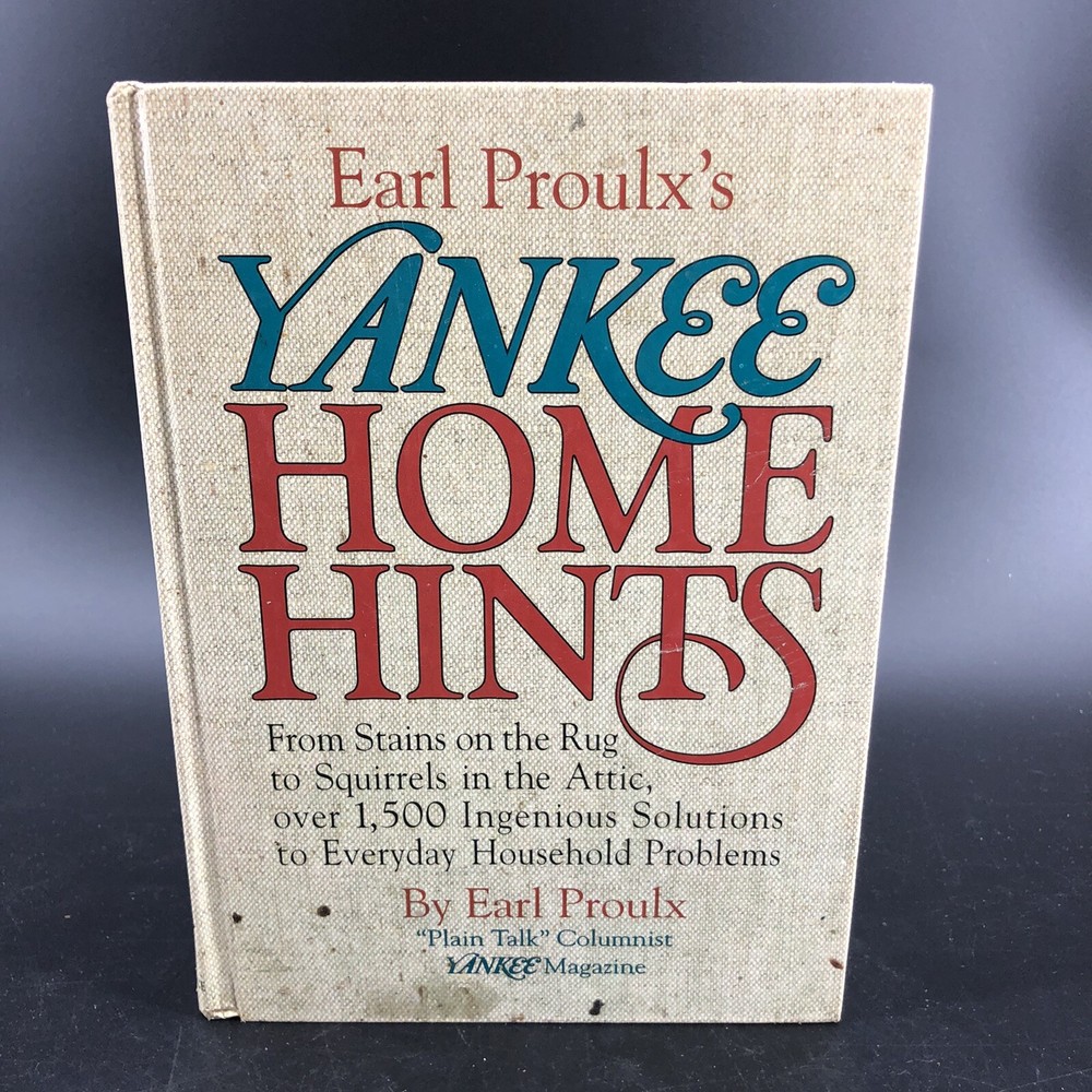 Yankee Home Hints by Earl Proulx HC 1993 Solutions to Household Problems
