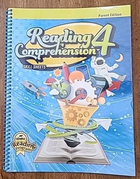 Abeka Reading Comprehension 4 Skill Sheets Parent Edition