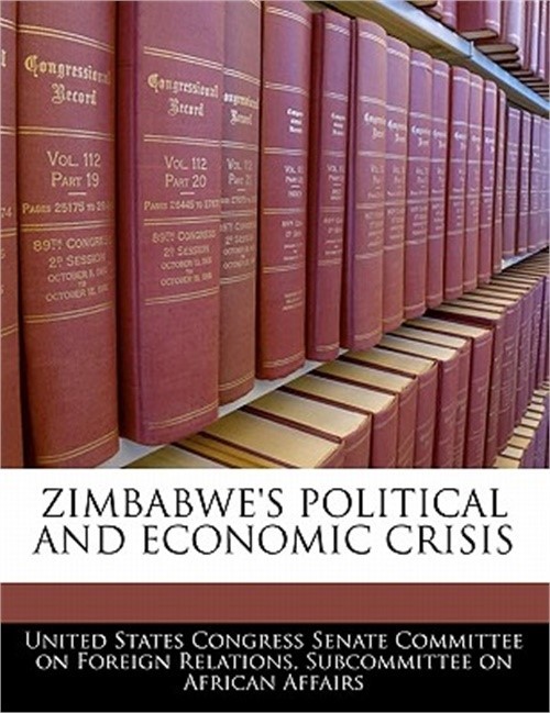 Zimbabwe's Political and Economic Crisis (Paperback or Softback)