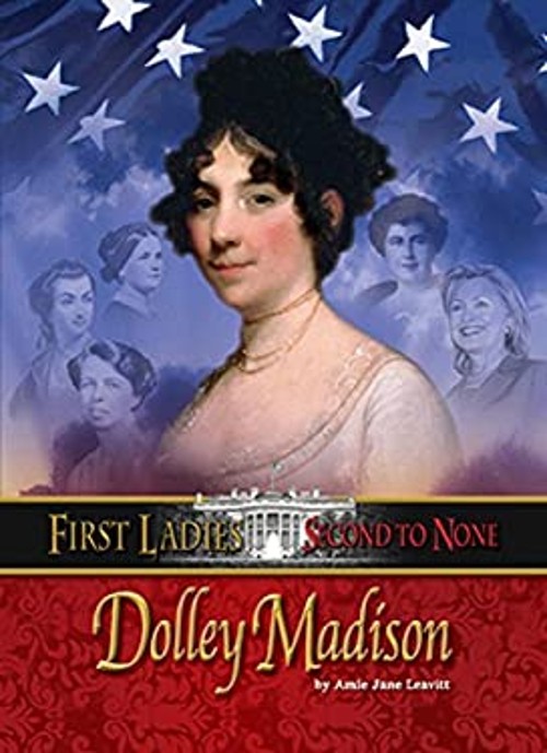 Dolley Madison Library Binding Amy Jane LeavittFree US Delivery | ISBN:1624691706