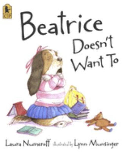 Beatrice Doesn't Want To Paperback Laura NumeroffFree US Delivery | ISBN:0763638439