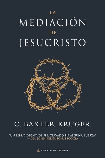 La Mediaci?N De Jesucristo