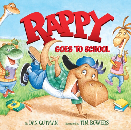 Rappy Goes to School Hardcover by Dan Gutman for Young Readers