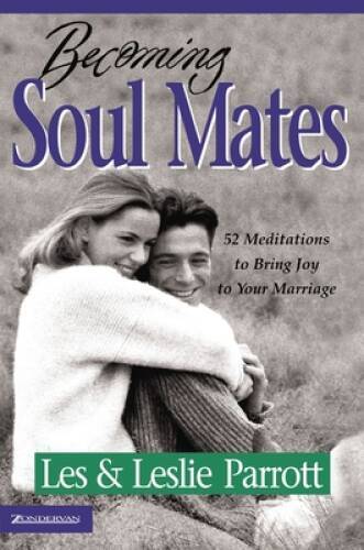Becoming Soul Mates - Paperback By Les Parrott - VERY GOOD