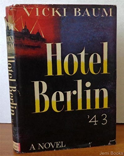 Hotel Berlin '43: A Novel