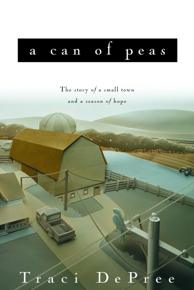 A Can of Peas (Lake Emily, Book 1) by Traci DePree