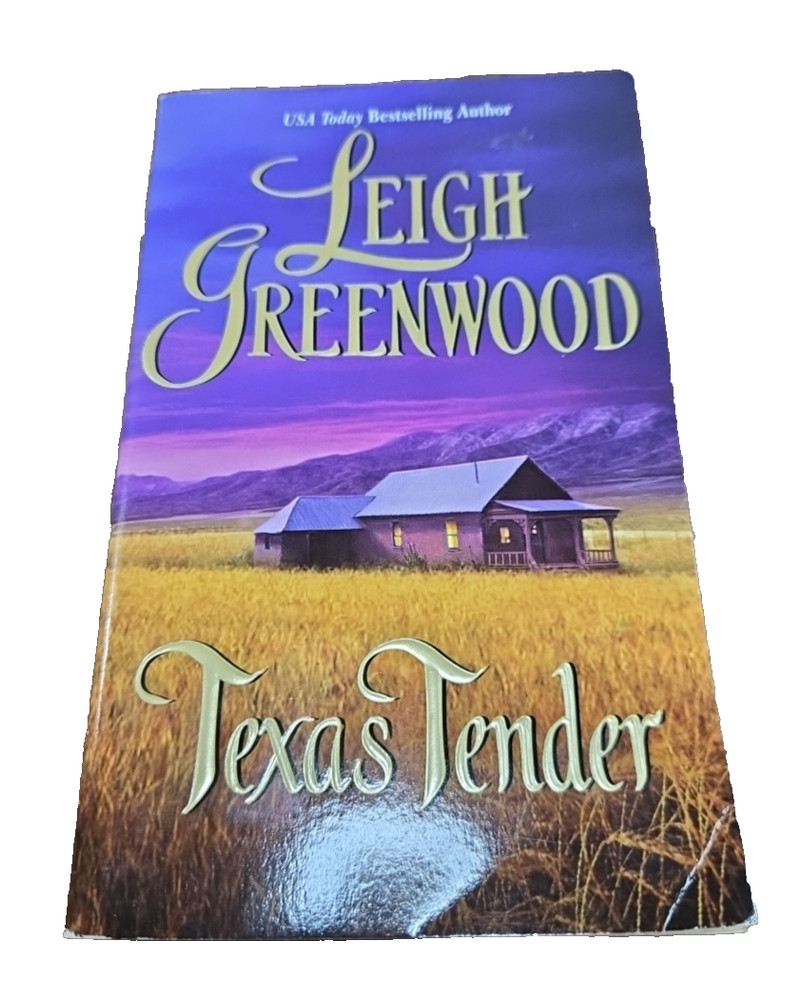Texas Tender by Leigh Greenwood (2007, Trade Paperback)
