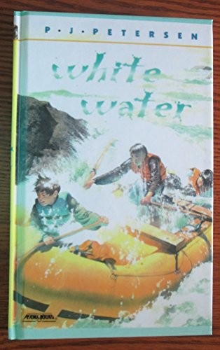 White Water, Petersen, P. J.
