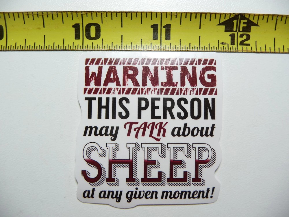 SHEEP LOVER FARM FAN SMALL STICKER DECAL SIGN WARNING NOTICE JOKE GAG
