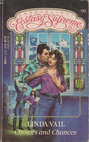 Choices and Chances (Candlelight Ecstasy Supreme, No 96) by Vail, Linda, Good Bo