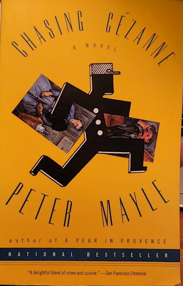 Chasing Cezanne : A Novel by Peter Mayle (1998, Trade Paperback)