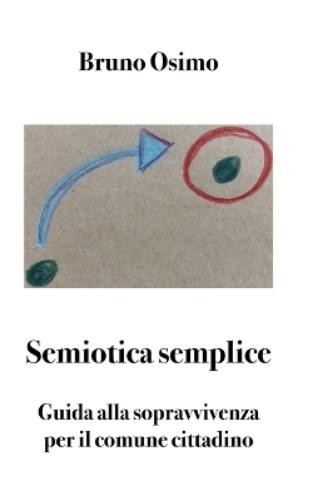 Bruno Osimo Semiotica semplice (Paperback)Another great item from Rarewaves USA | Free delivery!