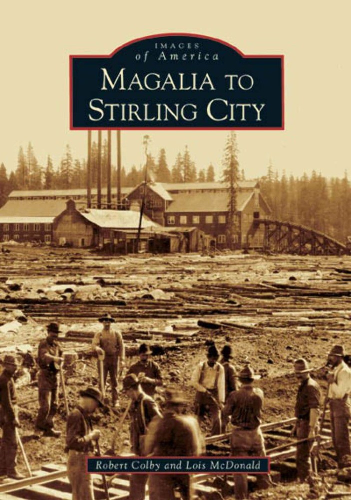 NEW Arcadia Publishing Magalia to Stirling City, CA 9780738530185 Images of Amer