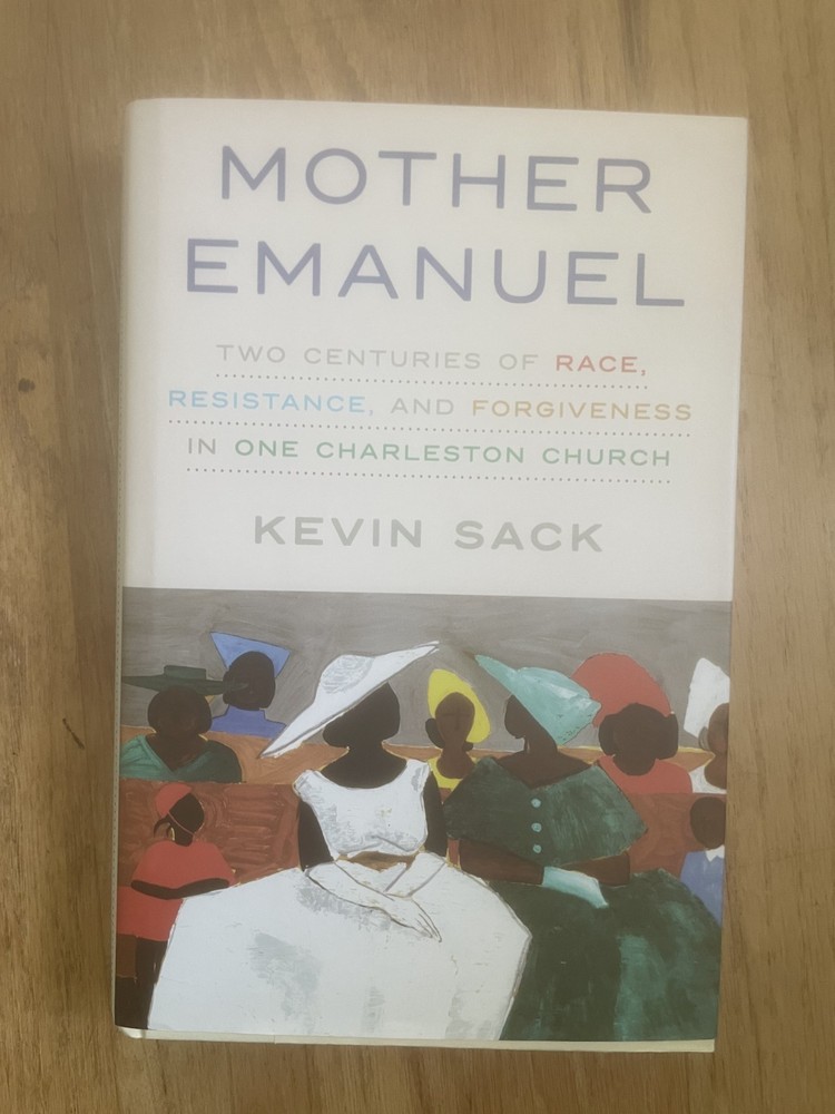 Mother Emanuel: Two Centuries of Race, Resistance... in One Charleston Church HC