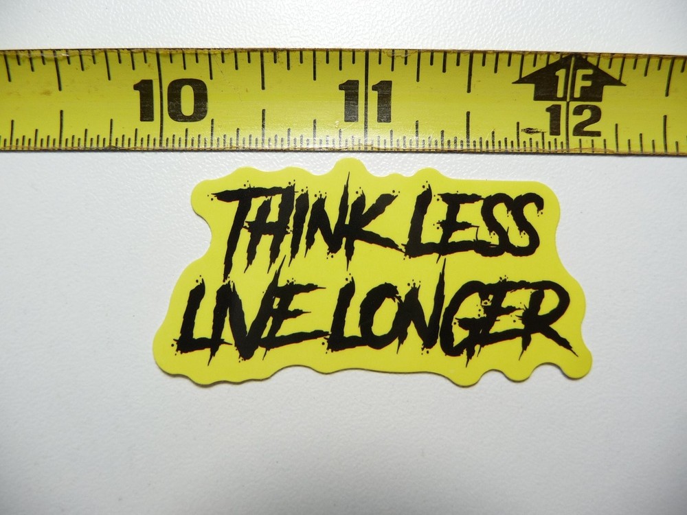 Think Less Live Longer Motivational Sticker Positive Attitude Decal
