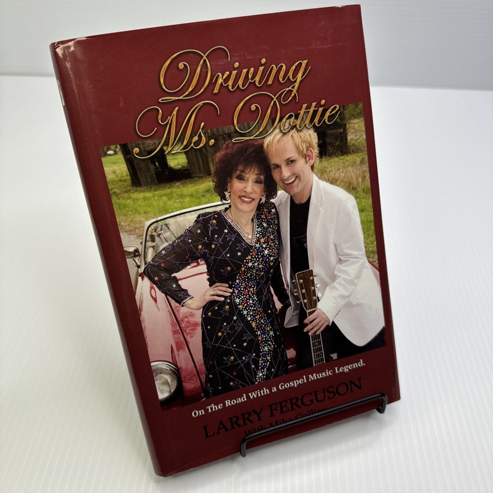 Driving Ms. Dottie Larry Ferguson Signed! 2006 HC Dottie Rambo Manager's Memoirs