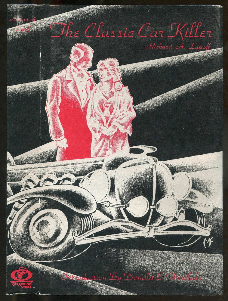 Fiction: THE CLASSIC CAR KILLER by Richard A Lupoff. 1992. Signed 1st edition.