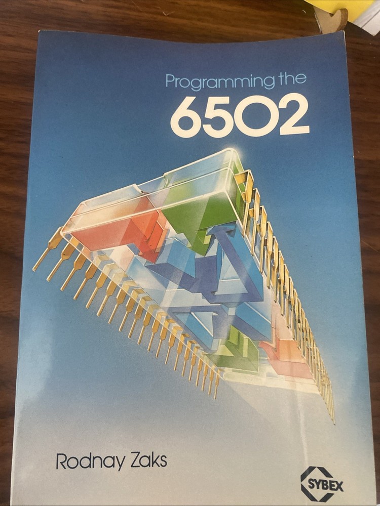 C Ser.: Programming the 6502 by Rodnay Zaks (1979, Trade Paperback)