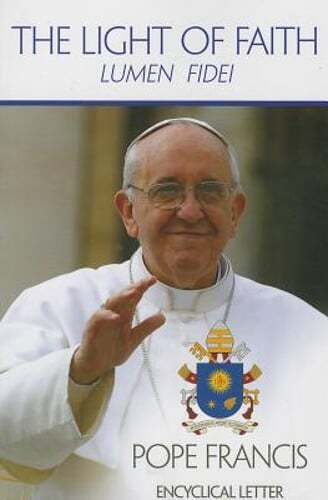 The Light of Faith by Pope Francis: Used