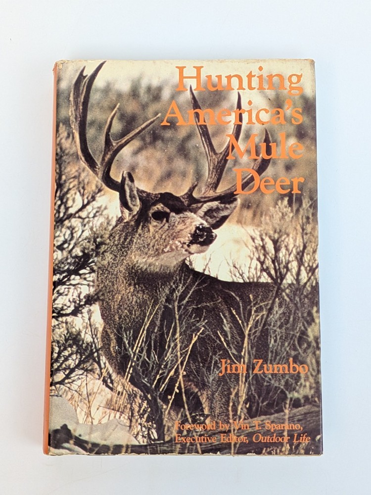 Hunting America's Mule Deer By Jim Zumbo (Hardcover Book) 1981 HC DJ