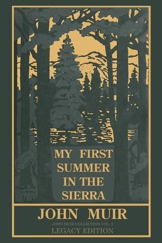 John Muir My First Summer In The Sierra Legacy Edition (Paperback) (UK IMPORT)All Tariffs and Duties included - no additional charges