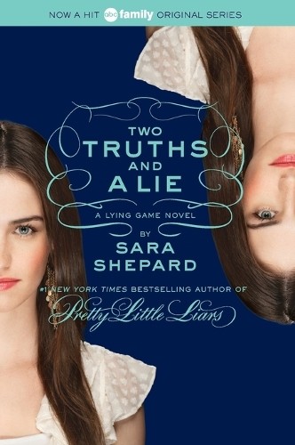 Sara Shepard The Lying Game #3: Two Truths and a Lie (Paperback) Lying GameAnother great item from Rarewaves USA | Free delivery!